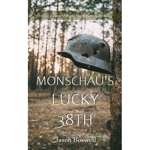 Monschau's Lucky 38th - Paperback