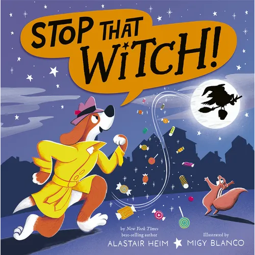Stop That Witch! - Hardcover