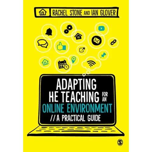 Adapting Higher Education Teaching for an Online Environment: A Practical Guide - Paperback