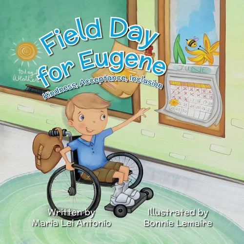Field Day for Eugene: Kindness, Acceptance, Inclusion - Paperback