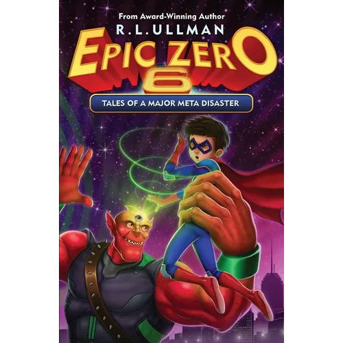 Epic Zero 6: Tales of a Major Meta Disaster - Paperback