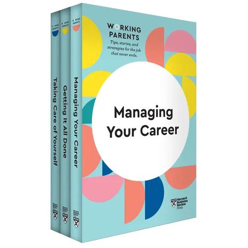 HBR Working Parents Series Collection (3 Books) (HBR Working Parents Series) - Paperback
