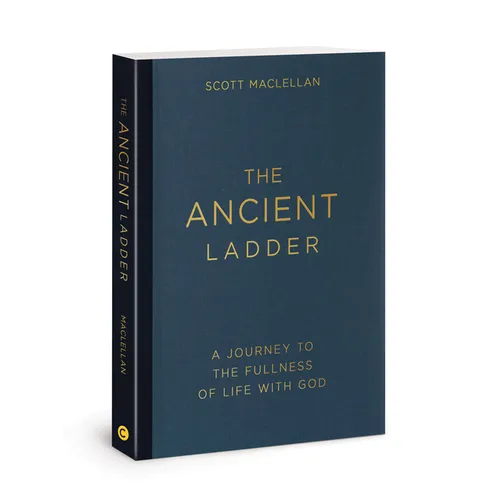 The Ancient Ladder: A Journey to the Fullness of Life with God - Paperback