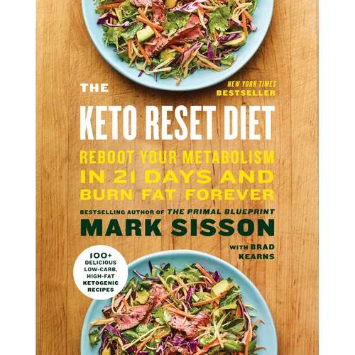 The Keto Reset Diet: Reboot Your Metabolism in 21 Days and Burn Fat Forever - Paperback
