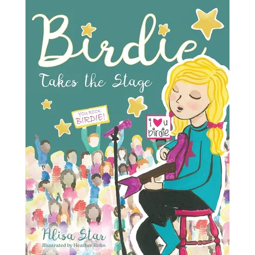 Birdie Takes the Stage - Paperback