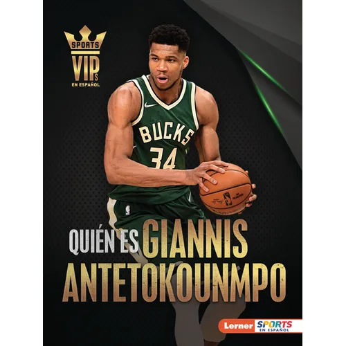 Quién Es Giannis Antetokounmpo (Meet Giannis Antetokounmpo): Superestrella de Milwaukee Bucks (Milwaukee Bucks Superstar) - Paperback