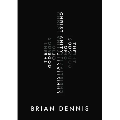 The Gods of Christianity - Paperback
