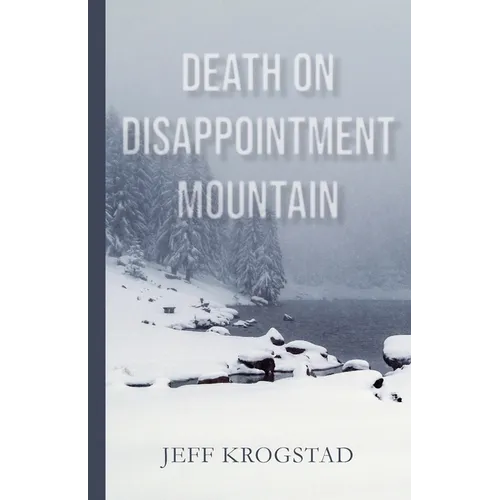 Death on Disappointment Mountain - Paperback