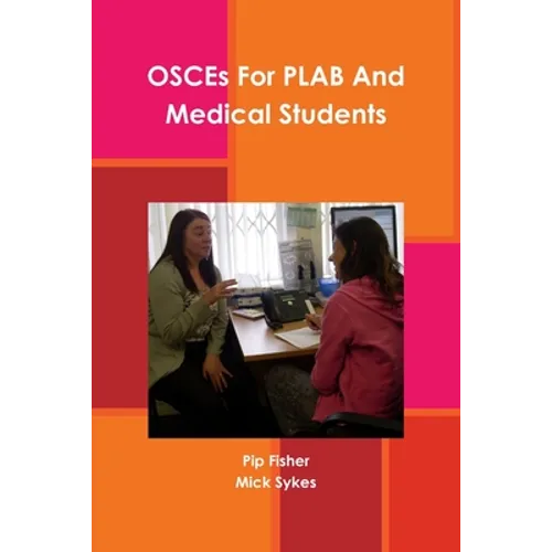 OSCEs For PLAB And Medical Students - Paperback