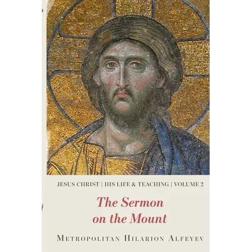 Jesus Christ: His Life and Teaching Vol.2, Sermon on the Mount - Paperback