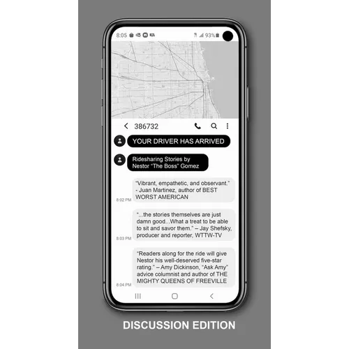 Your Driver Has Arrived - Discussion Edition: Ridesharing Stories by Nestor the Boss Gomez with Discussion Questions - Paperback