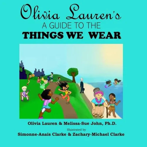 Olivia Lauren's A Guide to Things We Wear - Paperback