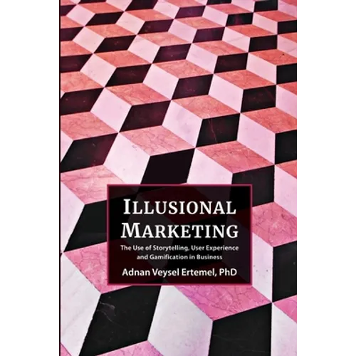 Illusional Marketing - Paperback