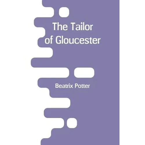 The Tailor of Gloucester - Paperback
