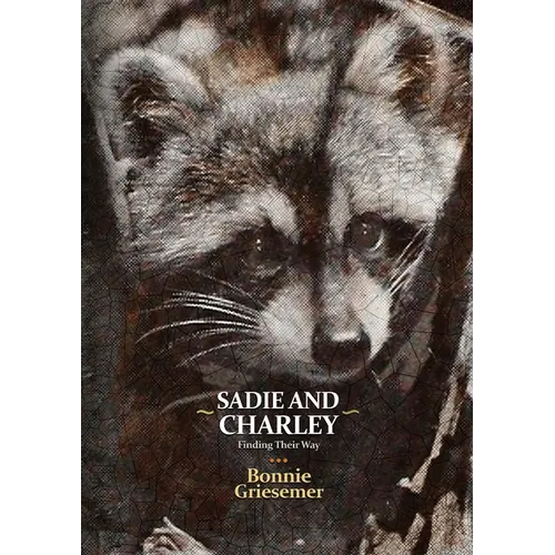Sadie and Charley Finding Their Way - Paperback