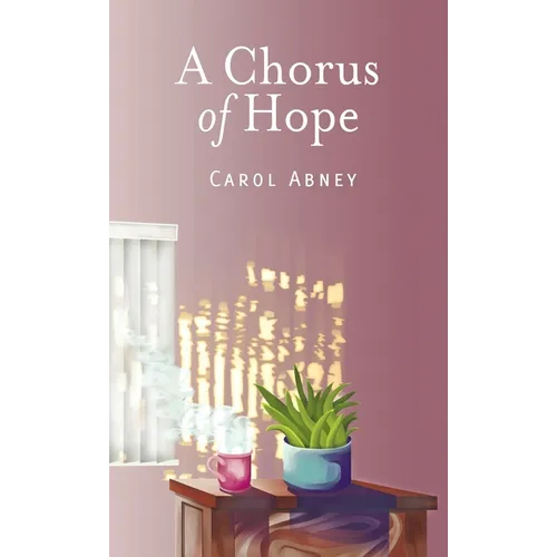A Chorus of Hope - Hardcover