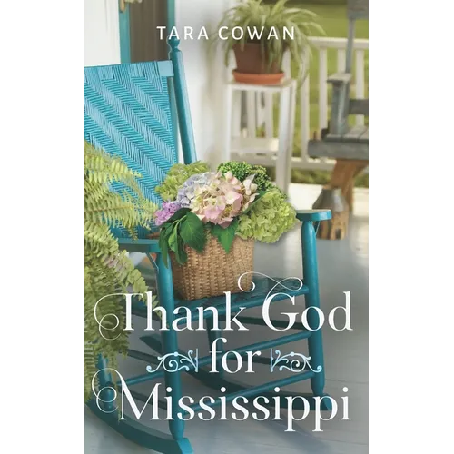 Thank God for Mississippi - Paperback