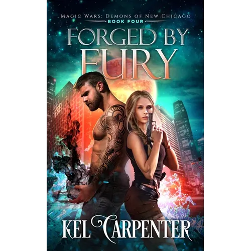 Forged by Fury: Magic Wars - Paperback