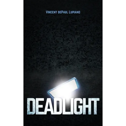 Deadlight - Hardcover