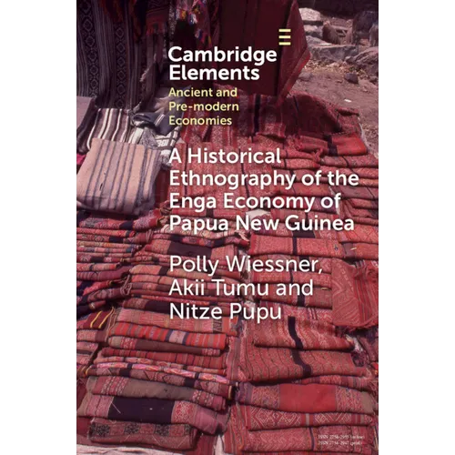 A Historical Ethnography of the Enga Economy of Papua New Guinea - Paperback