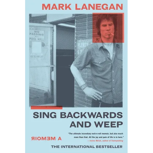 Sing Backwards and Weep: A Memoir - Paperback