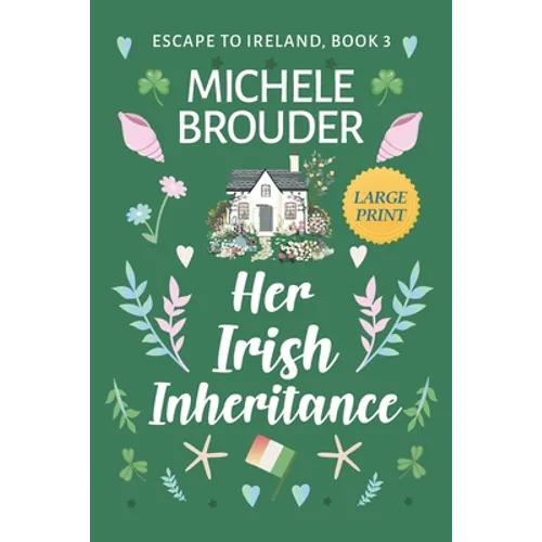 Her Irish Inheritance (Escape to Ireland Book 3) Large Print - Paperback