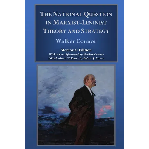 The National Question in Marxist-Leninist Theory and Strategy - Paperback