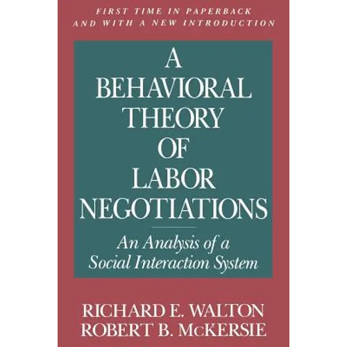 A Behavioral Theory of Labor Negotiations: The Ottoman Route to State Centralization - Paperback