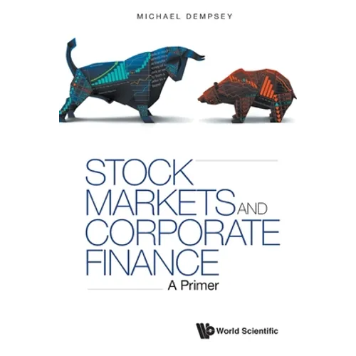 Stock Markets and Corporate Finance: A Primer - Paperback