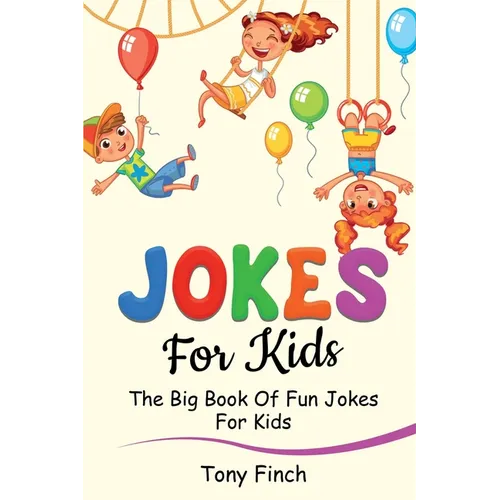 Jokes for Kids: The big book of fun jokes for kids - Paperback