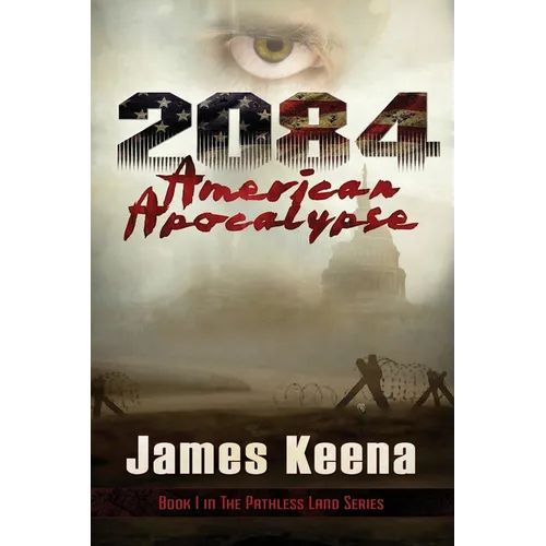 2084: American Apocalypse - Paperback