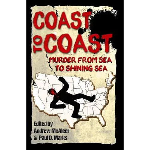 Coast to Coast: Murder from Sea to Shining Sea - Paperback