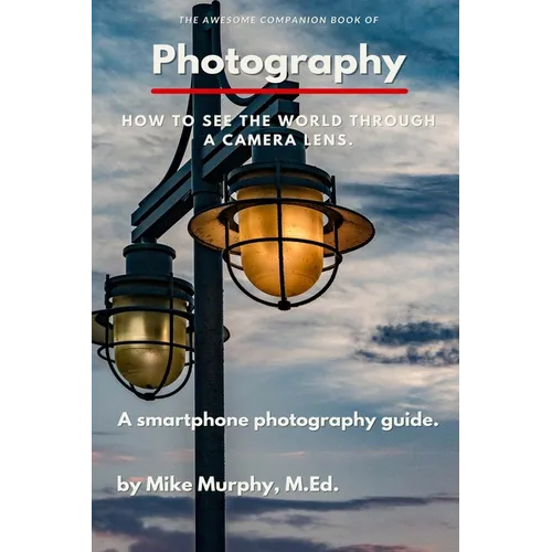 The Awesome Companion Book of Photography - Paperback