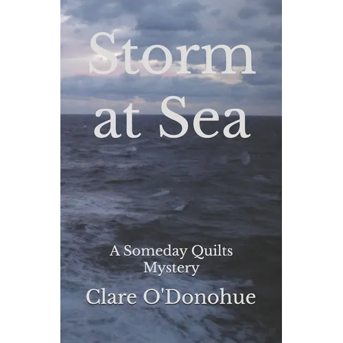 Storm at Sea: A Someday Quilts Mystery - Paperback