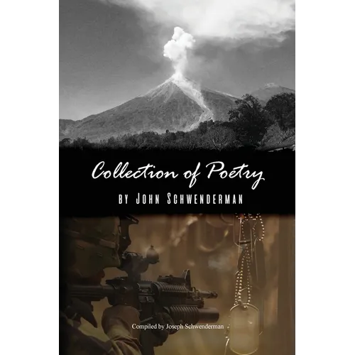 'Collection of Poetry' by John Schwenderman - Paperback