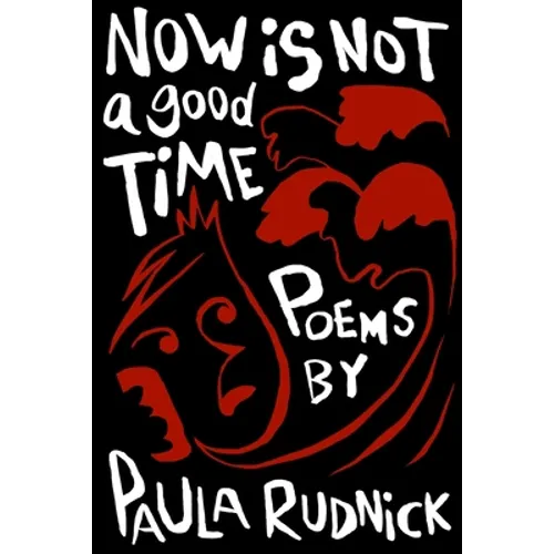 Now is Not a Good Time - Paperback