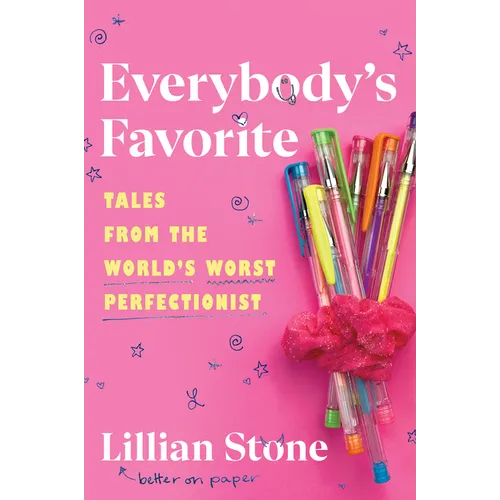 Everybody's Favorite: Tales from the World's Worst Perfectionist - Hardcover