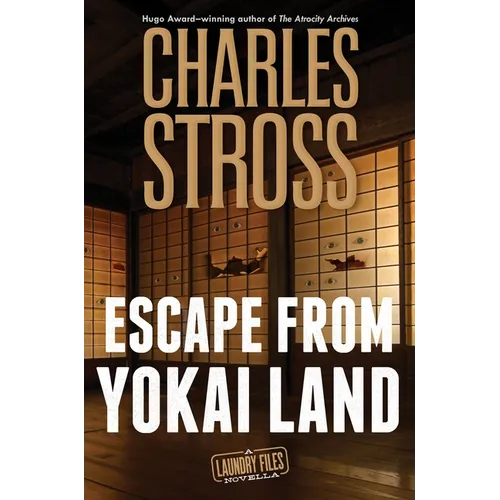 Escape from Yokai Land: A Laundry Files Novella - Hardcover