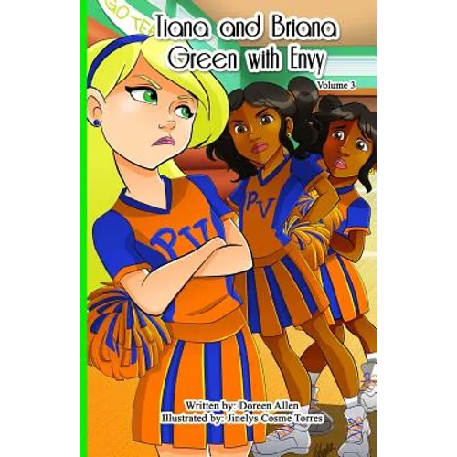 Tiana and Briana: Green with Envy - Paperback