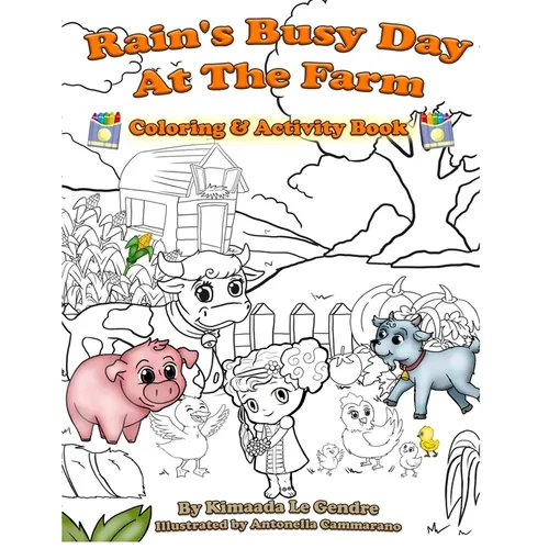 Rain's Busy Day At The Farm Coloring Book - Paperback