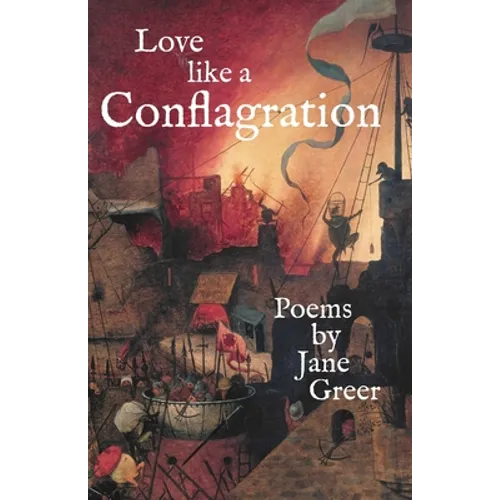 Love like a Conflagration - Paperback