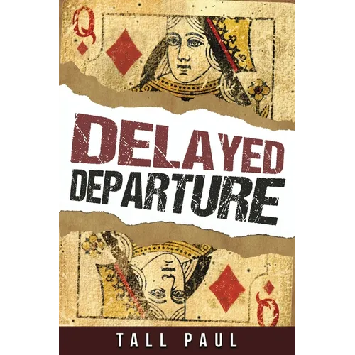 Delayed Departure - Paperback