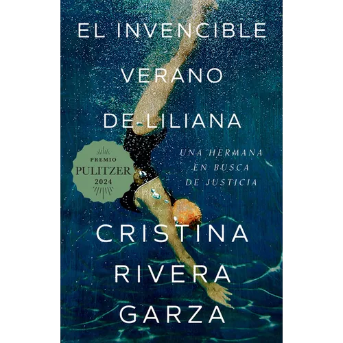 El Invencible Verano de Liliana / Liliana's Invincible Summer (Premio Pulitzer) - Paperback