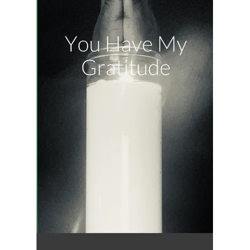 You Have My Gratitude - Paperback
