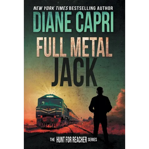 Full Metal Jack: The Hunt for Jack Reacher Series - Hardcover