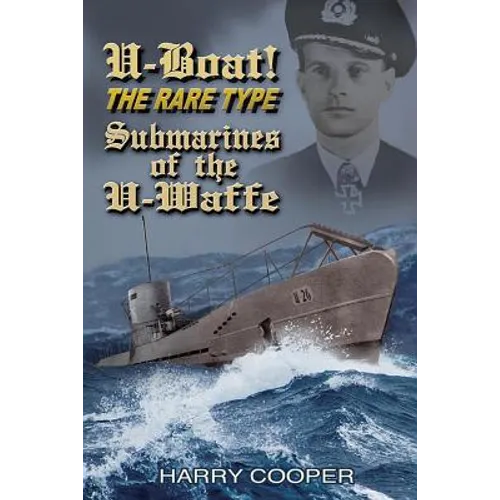 U-Boat! The Rare Type - Paperback