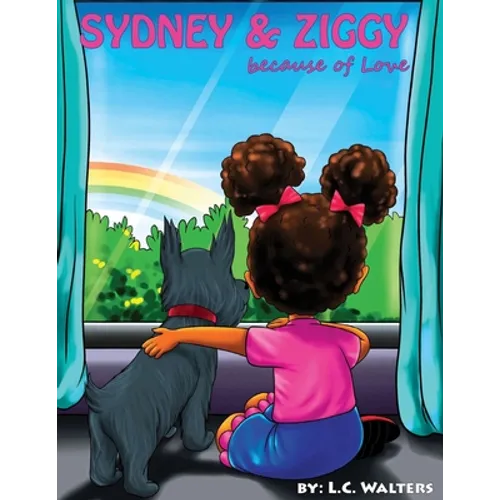Sydney & Ziggy: because of Love - Paperback