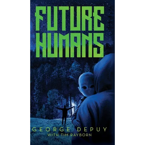 Future Humans - Hardcover