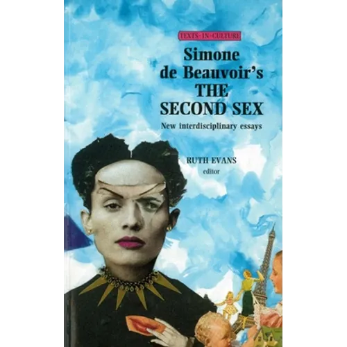 Simone de Beauvoir's the Second Sex - Paperback