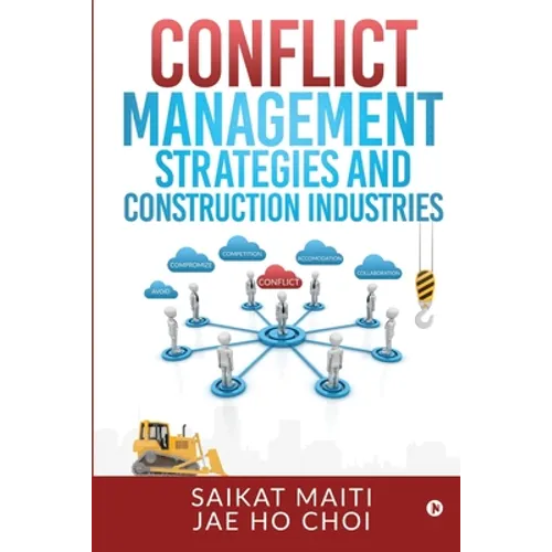 Conflict Management Strategies and Construction Industries - Paperback